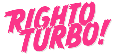 Righto Turbo!