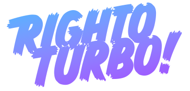 Righto Turbo!